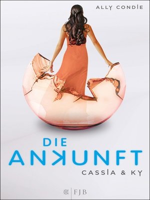 cover image of Cassia & Ky – Die Ankunft